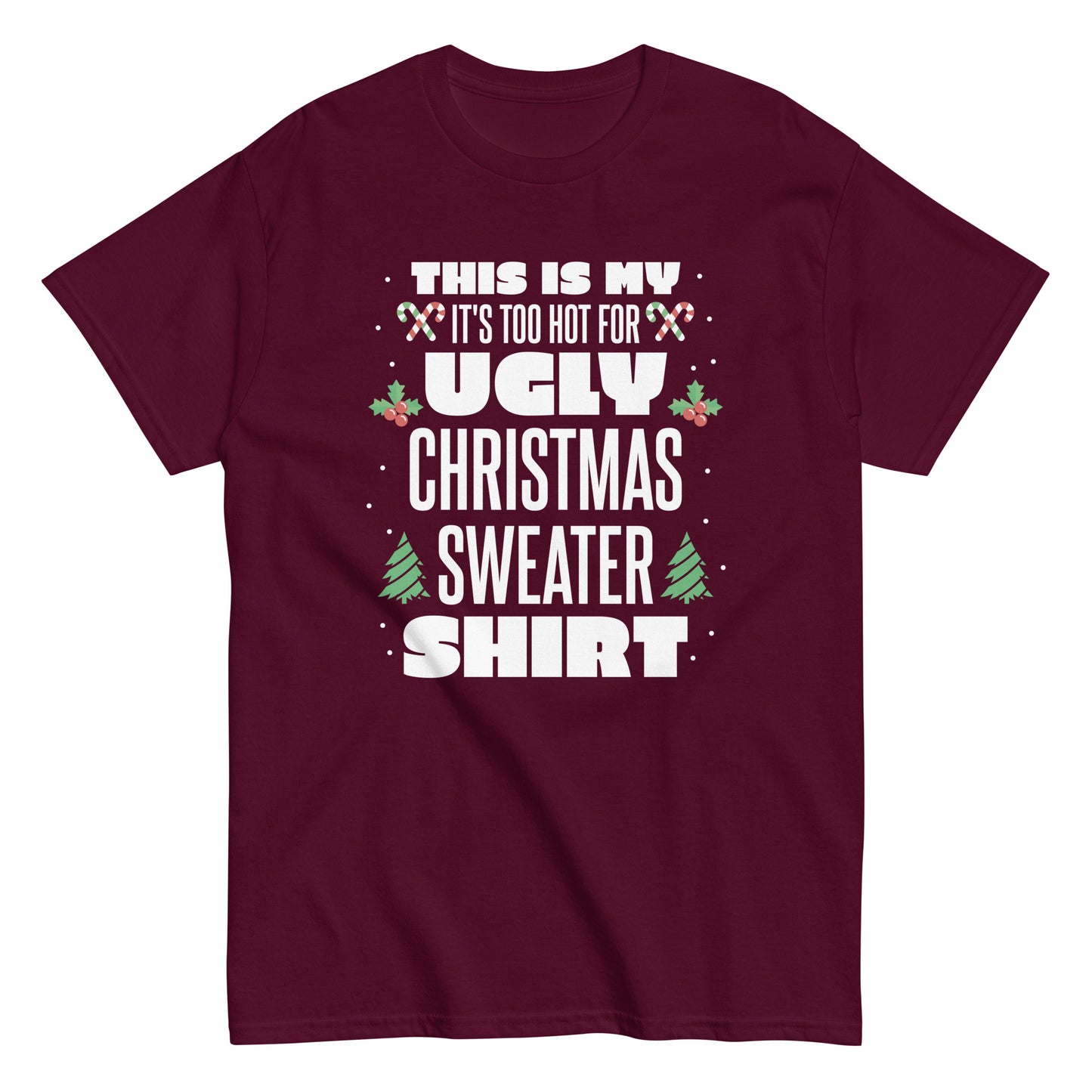 Christmas Sweater Quote  T-Shirt