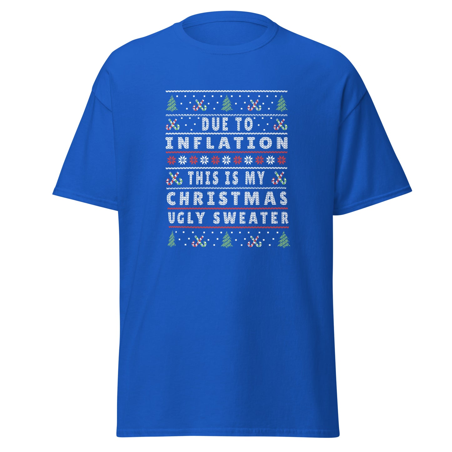 Inflation Christmas Quote  T-Shirt