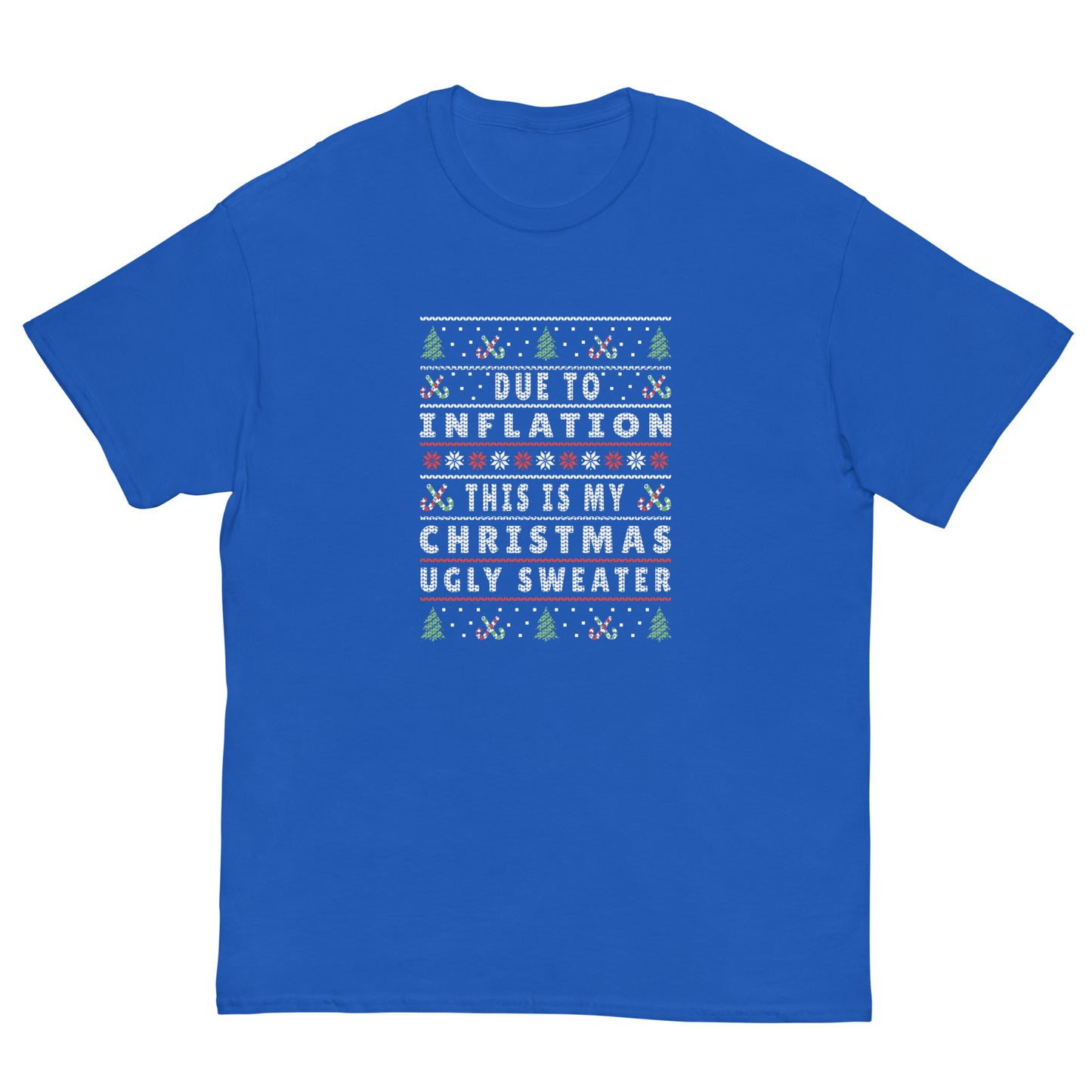 Inflation Christmas Quote  T-Shirt